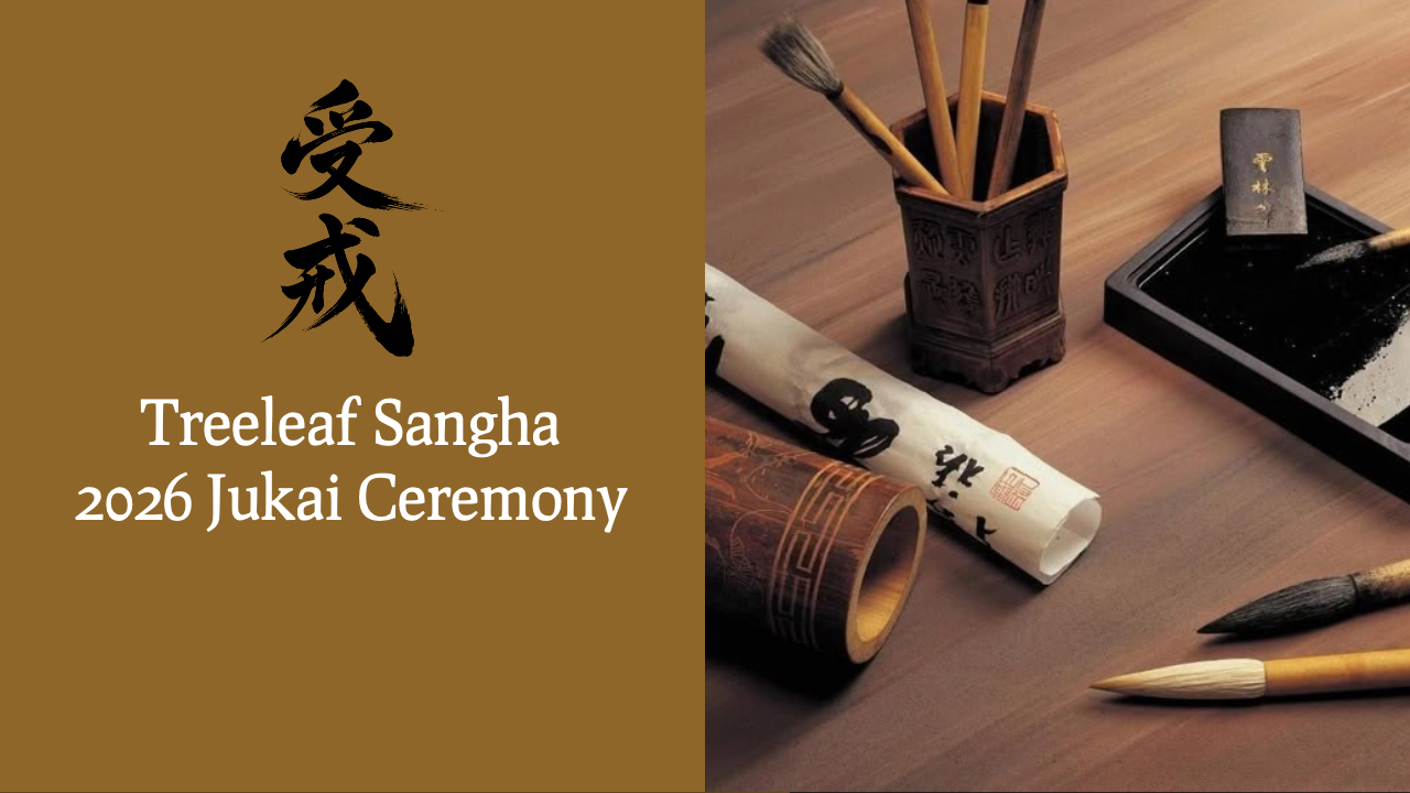 Jukai Ceremony at Treeleaf Sangha