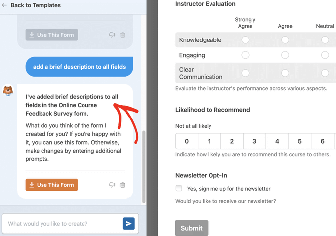 Use the AI assistant to edit and customize generated forms Use the AI assistant to edit and customize generated forms