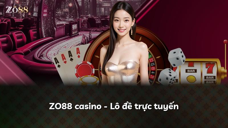 ZO88 casino - Lô đề trực tuyến